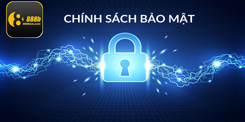 Chính sách bảo mật tại nhà cái 888B